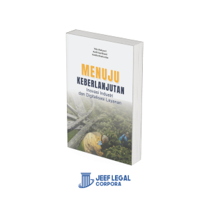 Menuju Keberlanjutan: Inovasi Industri dan Digitalisasi Layanan