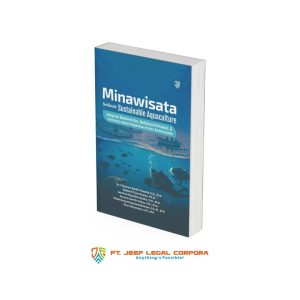 Minawisata Berbasis Sustainable Aquaculture: lntegrasi Biodiversitas, Budidaya Perikanan, dan Pariwisata dalam Pengelolaan Pesisir Berkelanjutan