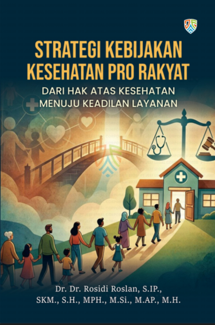 Strategi Kebijakan Kesehatan Pro Rakyat