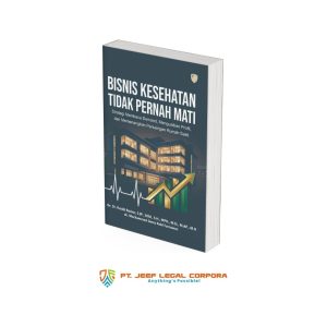 BISNIS KESEHATAN TIDAK PERNAH MATI