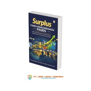 SURPLUS TANPA MENGORBANKAN PASIEN